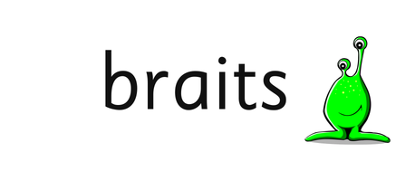 braits
