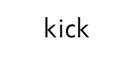 kick