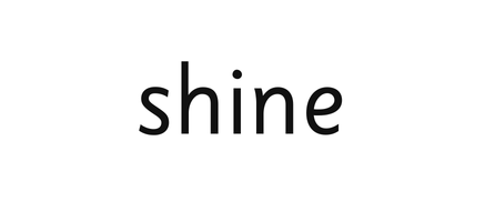 shine
