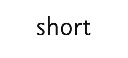 short