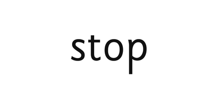 stop