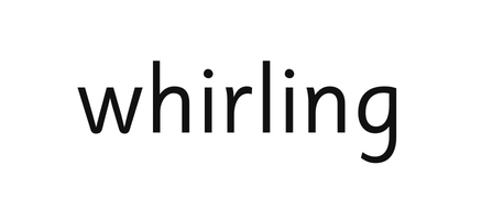 whirling