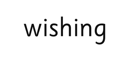 wishing